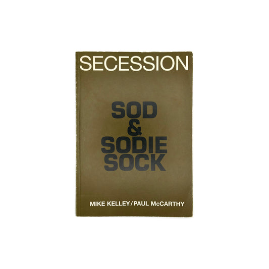 Mike Kelley/Paul McCarthy — Sod & Sodie Sock