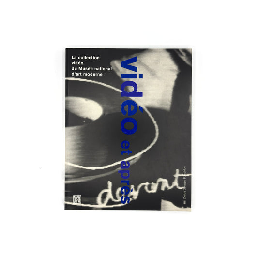 Vidéo et après : la collection vidéo du Musée national d'art moderne