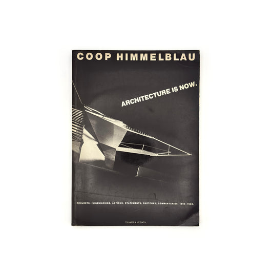 Coop Himmelblau — Architecture is Now.