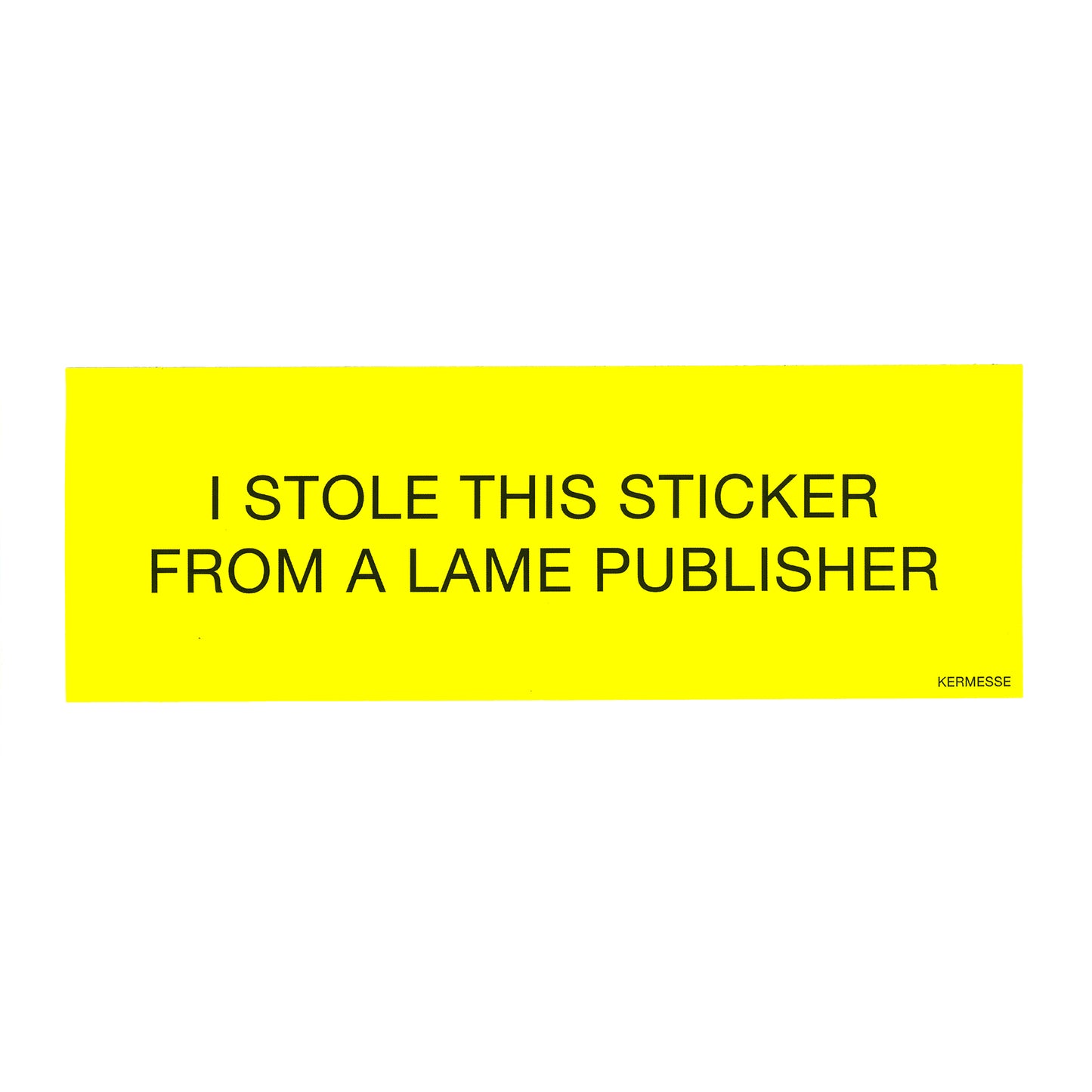 STICKER "STOLEN"