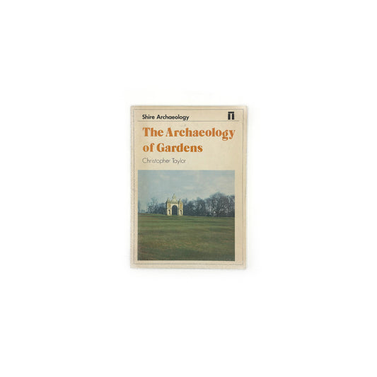 The Archaeology of Gardens