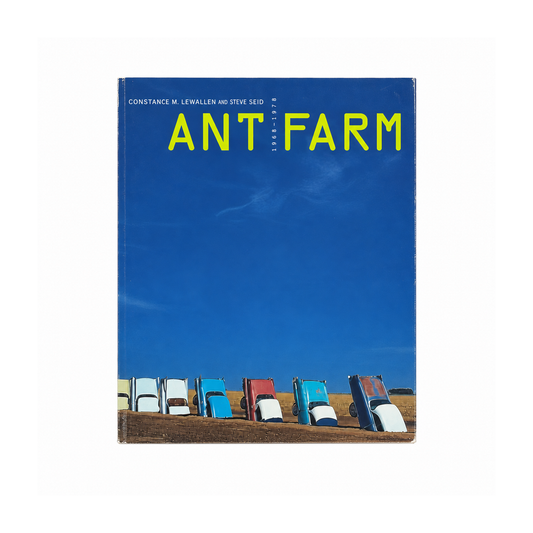 Ant Farm — 1968–1978 (2004), couverture avant