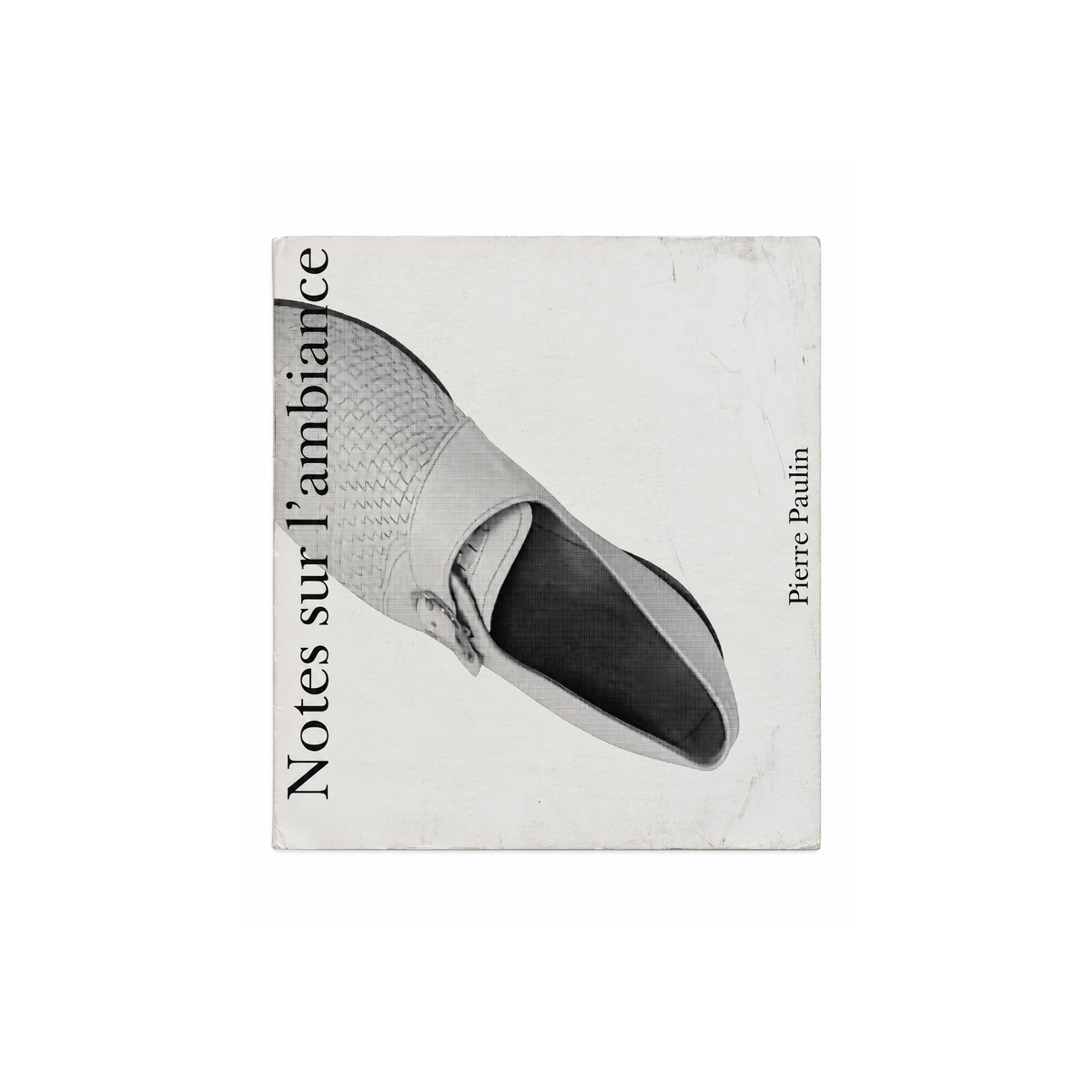 Pierre Paulin — Notes sur l’ambiance — front cover