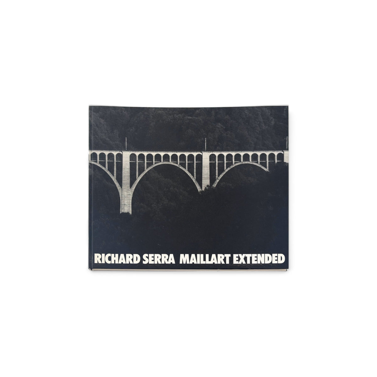 Richard Serra — Maillart Extended, front cover