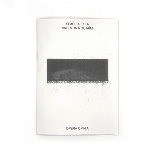 OPERA OMNIA - SPACE AFRIKA & VALENTIN NOUJAIM