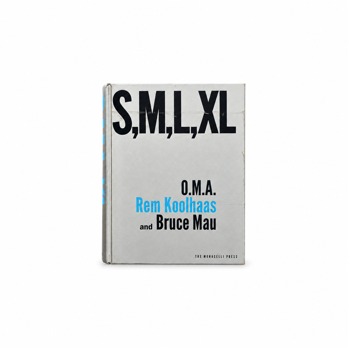Rem Koolhaas and Bruce Mau — S,M,L,XL — front cover