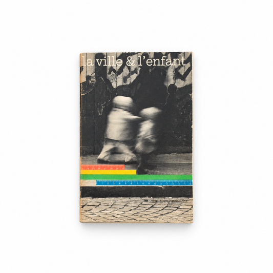 La ville & l’enfant — front cover